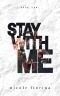 [Stay With Me 01] • Stay With Me · Stay With Me (Book 1) Anthology